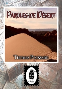 Thomas Poussard - Paroles de Désert - Récits de l'Atacama et de l'Altiplano.