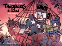 Thomas Priou et  Pog - Trappeurs de rien Tome 2 : Le vieux fou.