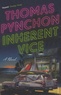 Thomas Pynchon - Inherent Vice.