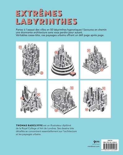 Extrêmes labyrinthes. 50 villes où se perdre