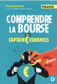 Thomas Renault - Comprendre la Bourse avec Captain €conomics.