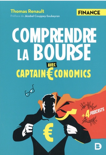 Comprendre la Bourse avec Captain €conomics  Edition 2022