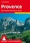 Provence. 50 belles randonnées pédestres dans les vallées et les montagnes de l'Ardèche aux Gorges du Verdon et du Mont Ventoux aux Calanques