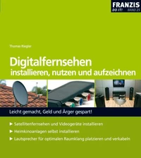Digitalfernsehen installieren, nutzen und aufzeichnen