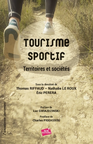 Tourisme sportif. Territoires et sociétés