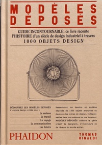 Thomas Rinaldi - Modèles déposés - 1 000 objets design.