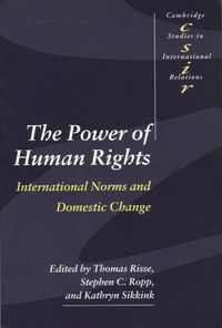 Thomas Risse - The Power of Human Rights - International Norms and Domestic Change.