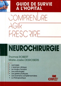 Thomas Robert et Marie-Josée Desrosiers - Neurochirurgie.