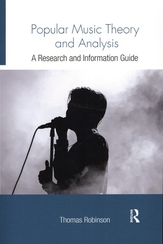 Popular Music Theory and Analysis. A Research and Information Guide