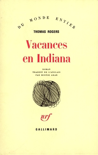 Thomas Rogers - Vacances en Indiana.