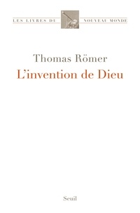 Téléchargez le livre d'essais gratuit L'invention de Dieu par Thomas Römer 9782021143782