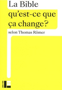 Thomas Römer - La Bible.