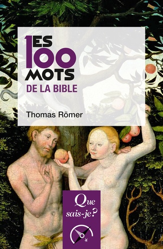 Les 100 mots de la Bible 2e édition