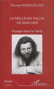 La meilleure façon de marcher