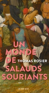 Thomas Rosier - Un monde de salauds souriants.