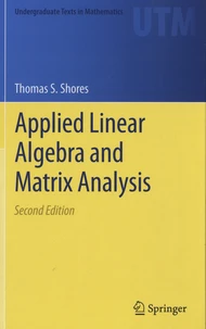 Applied Linear Algebra and Matrix Analysis