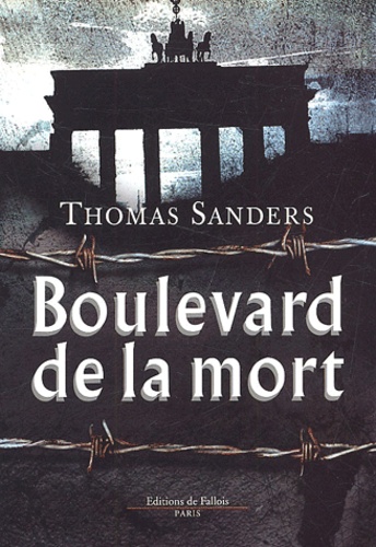 Thomas Sanders - Boulevard De La Mort.