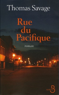 Thomas Savage - Rue du Pacifique.