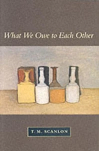 What We Owe to Each Other
