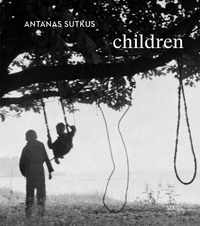Thomas Schirmbock - Antanas Sutkus - Children.