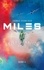 Miles - Unzertrennlich Held