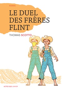 Thomas Scotto - Le duel des frères Flint.