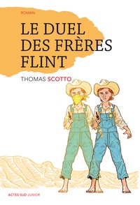 Thomas Scotto - Le duel des frères Flint.