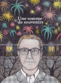 Une somme de souvenirs