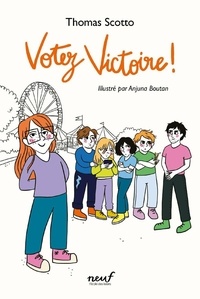 Thomas Scotto - Votez Victoire  !.