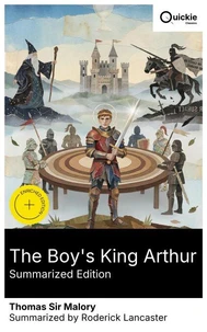 The Boy's King Arthur (Summarized Edition)