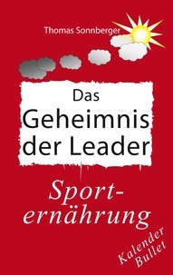 Thomas Sonnberger et e.V. Wela - Das Geheimnis der Leader - Selbstbewusstsein, Grenzen verschieben.