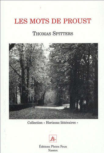 Thomas Spitters - Les Mots de Proust.