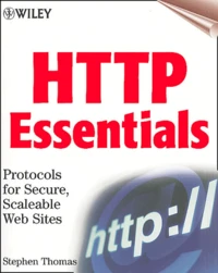 Http Essentials. Protocols For Secure, Scaleable Web Sites, With Cd-Rom