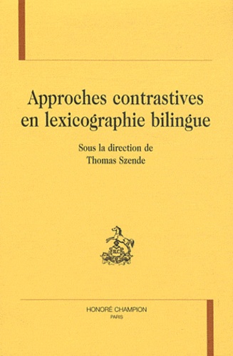 Thomas Szende - Approches contrastives en lexicographie bilingue.