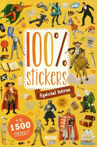 Thomas Tessier et Diego Diaz - 100 % stickers - Spécial héros.