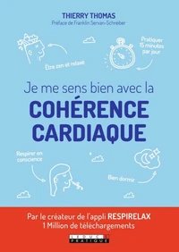 Je me sens bien avec la cohérence cardiaque