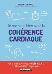 Je me sens bien avec la cohérence cardiaque