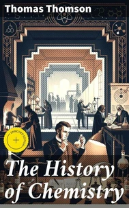 The History of Chemistry