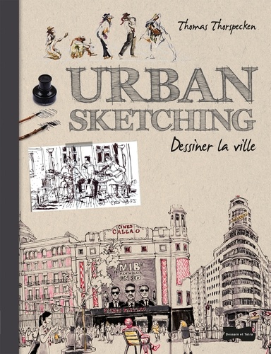 Thomas Thorspecken - Urban sketching - Dessiner la ville.
