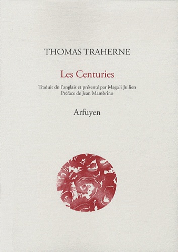Thomas Traherne - Les Centuries.