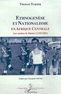 Ethnogenèse et nationalisme en Afrique centrale