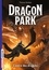 Dragon Park, Tome 03. L'antre des dragons