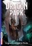 Thomas Verdois - Dragon Park Tome 4 : Le grondement de la Horde.