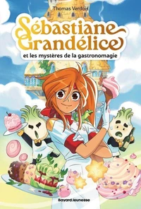 Sébastiane Grandélice, Tome 01