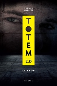 Thomas Villatte - Totem 2.0 - Le Klub.