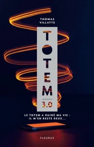 Le Totem a ruiné ma vie : il m'en reste deux...