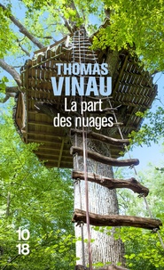 Thomas Vinau - La part des nuages.
