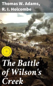 The Battle of Wilson's Creek