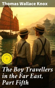 The Boy Travellers in the Far East, Part Fifth