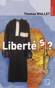 Liberté (s) ?